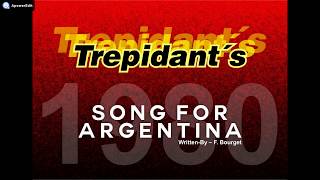 Trepidant´s  Song for Argentina [upl. by Russell698]