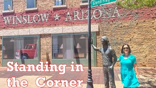 Remembering The Eagles while standing in The Corner of Winslow AZ [upl. by Piper]