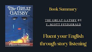 The Great Gatsby – F Scott Fitzgerald’s Iconic Tale of the American Dream [upl. by Sydel]