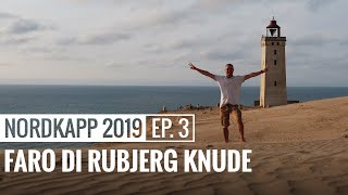 Il FARO di RUBJERG KNUDE è INCREDIBILE  Viaggio a CAPO NORD 🇩🇰 EP 3 [upl. by Nashbar]