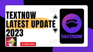 Textnow Update 2023  Fix All TextNow Sign Up Problem [upl. by Jeffery]