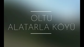 OLTU KALELERİ  ALATARLA KÖYÜ KALE GÖRÜNTÜLERİ [upl. by Htidirrem]