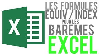 EXCEL  FORMULES INDEX amp EQUIV Trouver le barème applicable en fonction de la tranche [upl. by Novyart830]