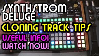 Cloning Track Tips  Synthstrom Deluge Tutorial [upl. by Nyladnewg]