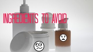 INGREDIENTS TO AVOID Common chemicals found in skin hair amp bath products [upl. by Fair262]