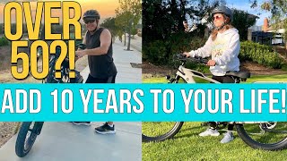 Ebike Health Benefits for Seniors Over 50 Add 10 Years to Your Life [upl. by Notlih]