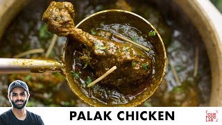 Palak Chicken Recipe  Dhaba Style Saag Wala Chicken  ढाबा जैसा पालक चिकन  Chef Sanjyot Keer [upl. by Eirac312]