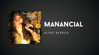 Aline Barros  Manancial Eu tenho sede de Ti [upl. by Aicital]