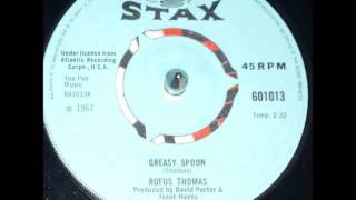 Rufus Thomas Greasy Spoon [upl. by Gathard315]