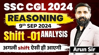 SSC CGL Analysis 2024  SSC CGL 1st Shift 9 Sep Exam Analysis   By Arun Sir Reasoning [upl. by Araeic915]