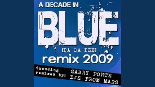 Blue Da Ba Dee Gabry Ponte Rmx Radio [upl. by Neill]