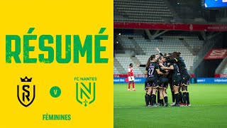 Féminines J05  Reims  FC Nantes  3 buts inscrits face à la lanterne rouge [upl. by Nosnor953]