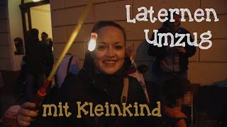 Laternenumzug  Familienleben mit Kleinkind I Mellis Blog [upl. by Attezi]