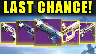 Destiny 2 You have ONE MONTH LEFT to use these 5 INSANE Weapons [upl. by Catrina]