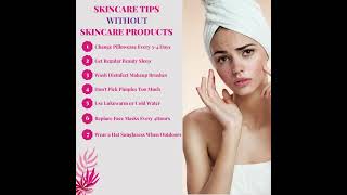 Skincare Tips Without Skincare Products [upl. by Pinkham704]