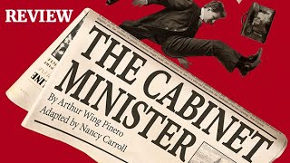 The years funniest show The Cabinet Minister at The Menier [upl. by Aikaz]