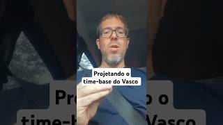 Projetando o timebase do Vasco para 2025 vascodagama [upl. by Paolina430]