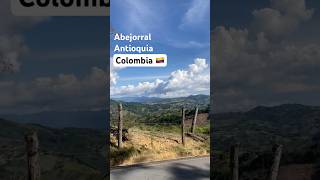 Llegando a Abejorral Antioquia Colombia 🇨🇴 mientrasvamosdecamino pueblosdeantioquia [upl. by Queena]