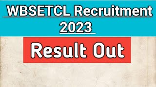 WBSETCL Result Out 2023  Office executive Junior executive Engineer Result Out  Full Details [upl. by Bilat]