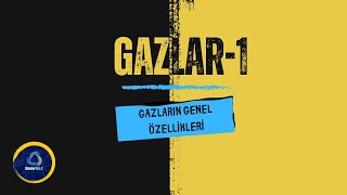 AYT Kimya  11Sınıf Kimya  Gazlar  1  Gazların Genel Özellikleri Konu Anlatımı [upl. by Juxon]