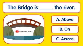 English Preposition Quiz for Kids  Quiz Time  Preposition for Kids [upl. by Ahsaele]