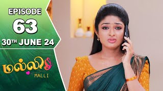 Malli Serial  Episode 63  30th June 2024  Nikitha  Vijay  Saregama TV Shows Tamil [upl. by Rihsab787]