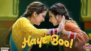 Haye Booh  Official Video Deepak Dhillon  Jyotica Tangri  Gippy Grewal  Sargun  Roopi [upl. by Ahsila237]