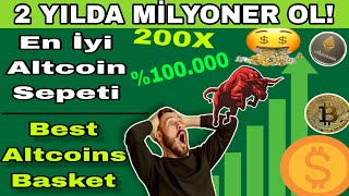 2025TE SİZİ ZENGİN YAPACAK ALTCOİN SEPETİ  2025 Altcoin Sepeti [upl. by Aniratac566]