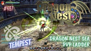 467 Tempest  Dragon Nest SEA PVP Ladder [upl. by Tehc188]