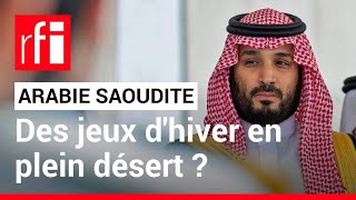 Arabie Saoudite  les Jeux dhiver dans le désert  • RFI [upl. by Naffets]