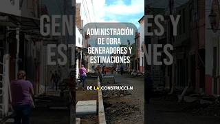 Administracion de obra números generadores estimaciones construcción cuantificación [upl. by Blain225]