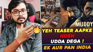 Muddy Unique Upcoming Pan Indian Movie  Teaser Review amp Reaction  Hindi [upl. by Annabel]