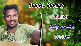 kayal serial today episode 2102024  review [upl. by Enrobso208]