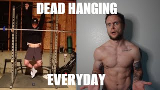 DEAD HANGING EVERYDAY for a Week  Heres what I learned [upl. by Eelatan]