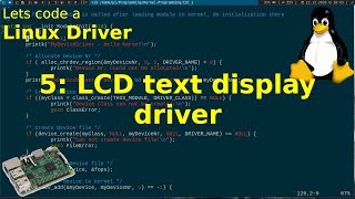 Lets code a Linux Driver  5 LCD text display driver HD44780 [upl. by Eylloh]