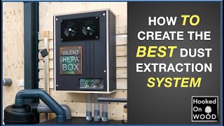 How to create the best Dust Extraction System [upl. by Blondie]