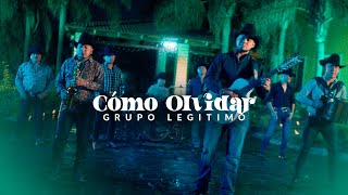 Grupo Legítimo  Como Olvidar Video Oficial [upl. by Aileda514]