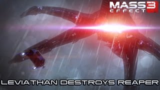 MASS EFFECT 3  LEVIATHAN KILLS REAPER [upl. by Adnamahs]