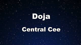 Karaoke♬ Doja  Central Cee 【No Guide Melody】 Instrumental [upl. by Anivlem]