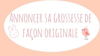 64  Annoncer sa grossesse de façon originale [upl. by Anillek26]