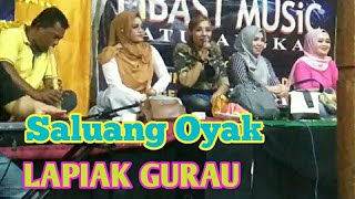 LAPIAK GURAU Saluang Oyak [upl. by Ybba]