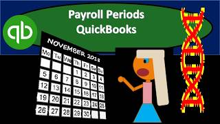 Payroll Periods QuickBooks [upl. by Larrie878]