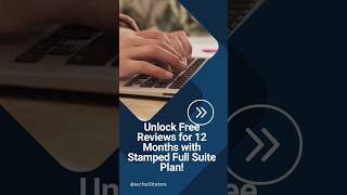 Get free Reviews for 12 Months with Stamped Full Suite Plan LimitedTime Offer [upl. by Aytak6]