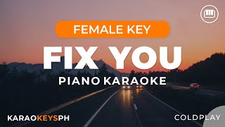 Fix You  Coldplay Female Key  Piano Karaoke [upl. by Gaivn635]