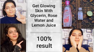 Glycerine Rose Water and Lemon Juice For Glowing SkinSun Tan Spot Free Skin And Drynessbeautytip [upl. by Haya]