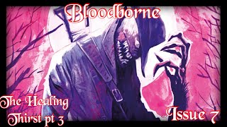 Bloodborne issue 7 [upl. by Aylad]