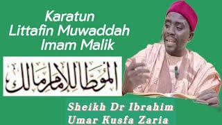 020Muwaddah Imam MalikDr Ibrahim Umar Kusfa Zaria [upl. by Yelha]