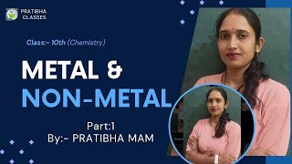 Metals And Non Metals  Part 1  Class 10th [upl. by Shear]