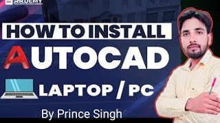 How to Install Autocad in laptoppc  How to Download Autocad  Autocad 2024  Autocad 2025  Hindi [upl. by Rosdniw277]