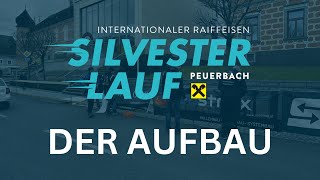 Der Aufbau  41 Int Raiffeisen Silvesterlauf Peuerbach [upl. by Halstead]